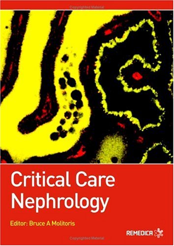 Critical Care Nephrology 1st Edition Bruce Molitoris