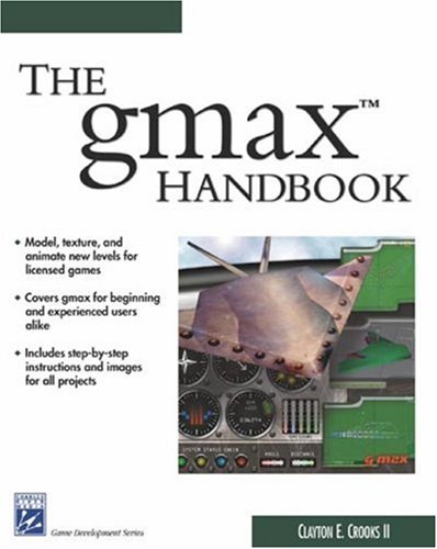 The Gmax Handbook 1st Edition Clayton E Crooks Ii
