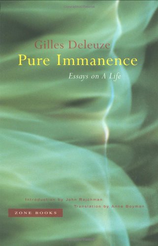 Pure Immanence Essays On A Life 1st Edition Gilles Deleuze