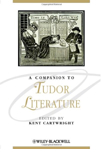 A Companion To Tudor Literature Kent Cartwright