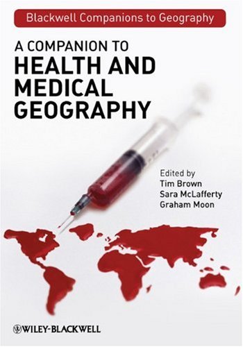 A Companion To Health And Medical Geography Tim Brown Sara Mclafferty