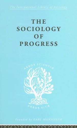 Social Theory And Methodology The Sociology Of Progress Leslie Sklair