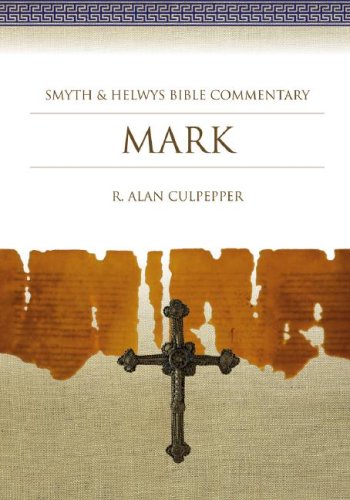 Mark Smyth Helwys Bible Commentary R Alan Culpepper