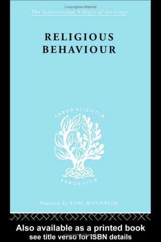 The Sociology Of Religion Religious Behaviour 1st Edition Michael Argyle