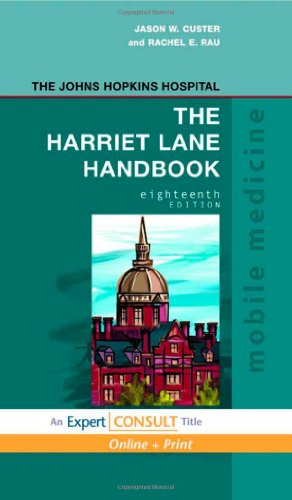 The Harriet Lane Handbook Mobile Medicine Series Expert Consult Online And Print 18th Edition Johns Hopkins Hospital
