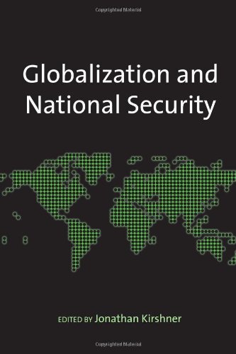 Globalization And National Security 1st Edition Jonathan Kirshner