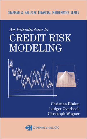 An Introduction To Credit Risk Modeling 1st Edition Christian Bluhm