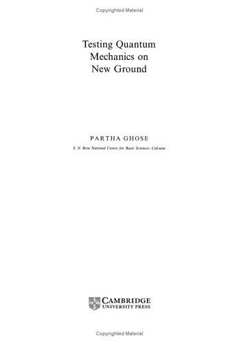 Testing Quantum Mechanics On New Ground 1st Edition Partha Ghose