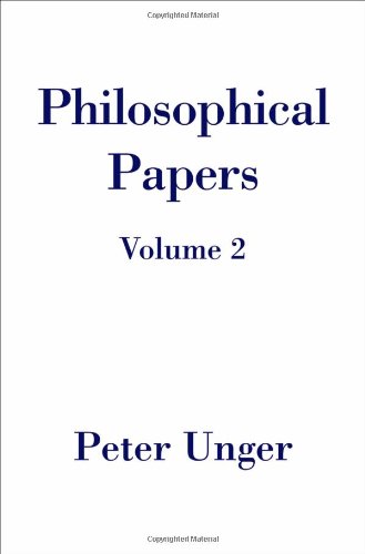 Philosophical Papers Volume Two Peter Unger