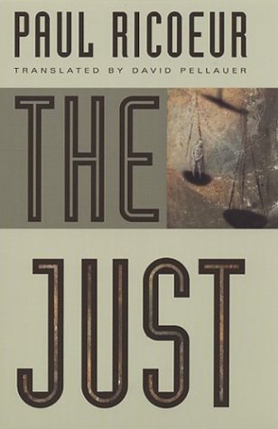 The Just 1st Edition Paul Ricoeur David Pellauer