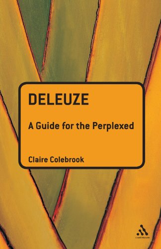 Deleuze A Guide For The Perplexed Claire Colebrook