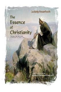 The Essence Of Christianity Ludwig Feuerbach
