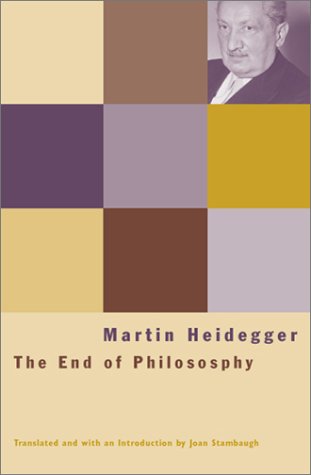 The End Of Philosophy 1st Edition Martin Heidegger Translated By Joan Stambaugh