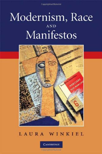 Modernism Race And Manifestos Laura Winkiel