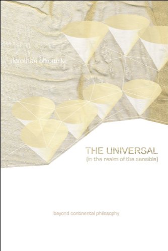 The Universal In The Realm Of The Sensible D Olkowski