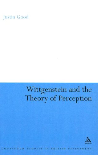 Wittgenstein And The Theory Of Perception Justin Good