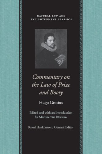 Commentary On The Law Of Prize And Booty Hugo Grotius