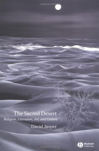 The Sacred Desert Religion Literature Art And Culture David Jasper