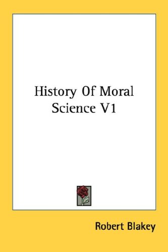 History Of Moral Science Robert Blakey