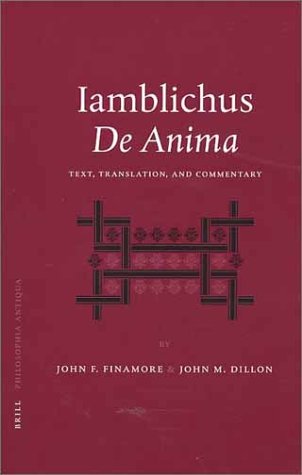 Iamblichus De Anima Text Translation And Commentary James M Lindenberger