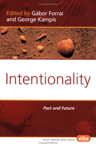 Intentionality Past And Future Gbor Forrai George Kampis
