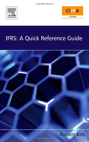Ifrs A Quick Reference Guide Robert Kirk