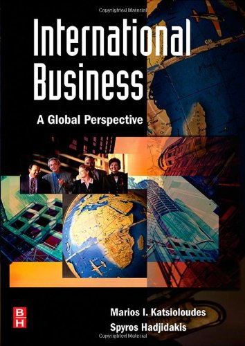 International Business A Global Perspective Marios Katsioloudes
