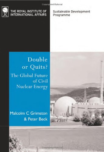 Double Or Quits The Future Of Civil Nuclear Energy Malcolm C Grimston