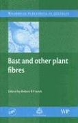Bast And Other Plant Fibres 1st Edition Robert R Franck