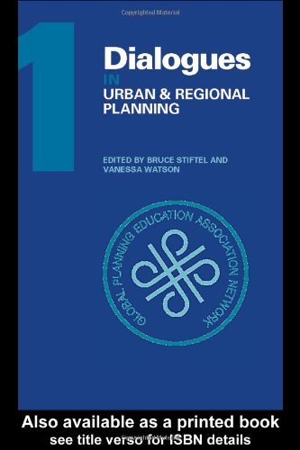 Dialogues In Urban And Regional Planning Prize Papers From The Worlds Planning School Associations B Stiftel