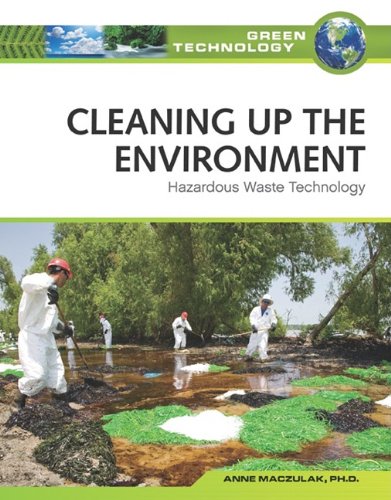 Cleaning Up The Environment Hazardous Waste Technology 1st Edition Anne Maczulak