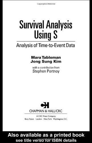Survival Analysis Using S Analysis Of Timetoevent Data 1st Edition Mara Tableman