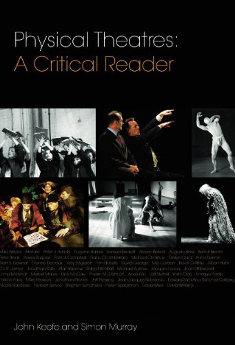 Physical Theatres A Critical Reader 1st Edition John Keefe Simon Murray