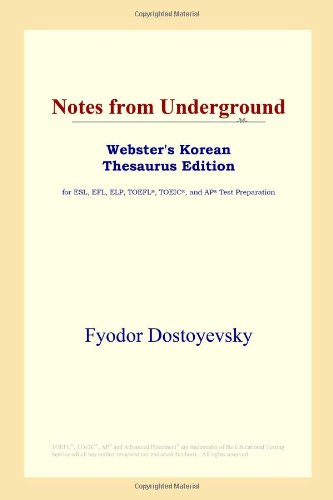 Notes From Underground Fyodor Dostoyevsky