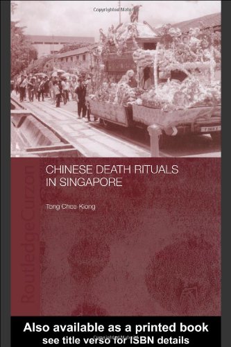 Chinese Death Rituals In Singapore Tong Chee Kiong