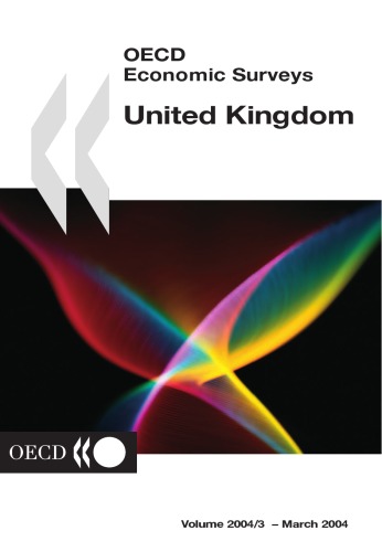 Oecd Economic Surveys United Kingdom 20032004 Organisation For Economic Cooperation And Development