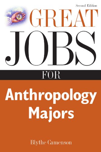 Great Jobs For Anthropology Majors 2nd Edition Blythe Camenson