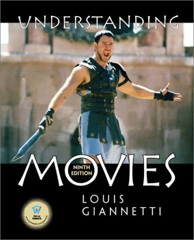 Understanding Movies 9th Edition 9th Louis Giannetti