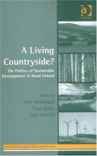 A Living Countryside John Mcdonagh Tony Varley Sally Shortall