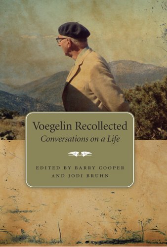Voegelin Recollected Conversations On A Life 1st Edition Barry Cooper