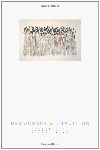 Democracy And Tradition Jeffrey Stout