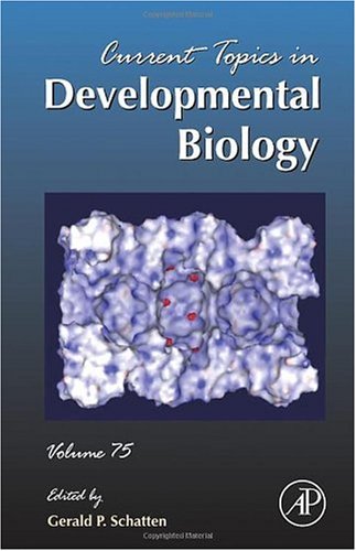 Current Topics In Developmental Biology Vol 75 1st Gerald P Schatten Ed