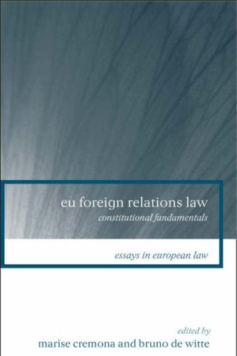 Eu Foreign Relations Law Constitutional Fundamentals Marise Cremona