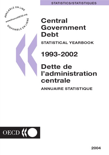 Central Government Debt Statistical Yearbook 19932002 2004th Edition Organisation For Economic Cooperation And Development
