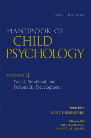 Handbook Of Child Psychology Social Emotional And Personality Development 6th William Damon