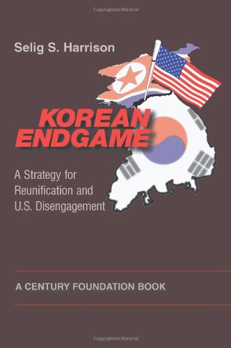 Korean Endgame A Strategy For Reunification And Us Disengagement Selig S Harrison