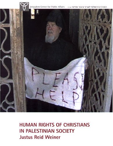 Human Rights Of Christians In Palestinian Society Justus Reid Weiner