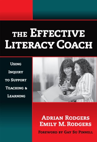 The Effective Literacy Coach Adrian Rodgers Emily Rodgers
