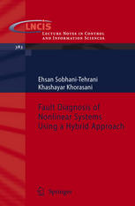 Fault Diagnosis Of Nonlinear Systems Using A Hybrid Approach 1st Edition Ehsan Sobhanitehrani