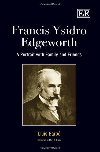 Francis Ysidro Edgeworth A Portrait With Family And Friends Lluis Barbe